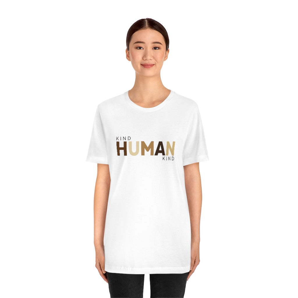 Kind Human Kind - Unisex Jersey Short Sleeve Tee
