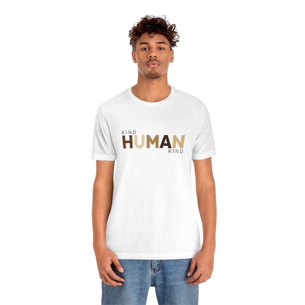 Kind Human Kind - Unisex Jersey Short Sleeve Tee