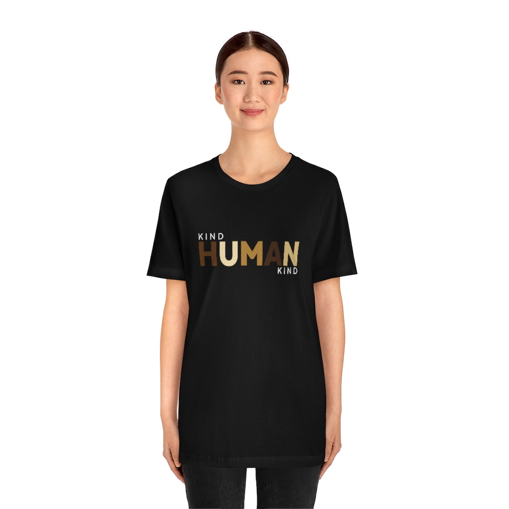 Kind Human Kind - Unisex Jersey Short Sleeve Tee