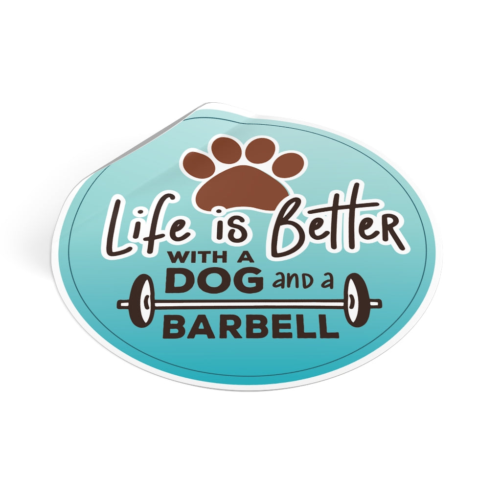 Life is Better with a Dog - Sticker