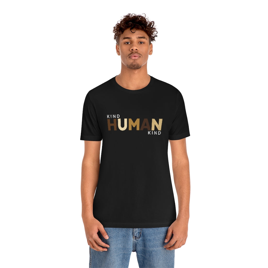 Kind Human Kind - Unisex Jersey Short Sleeve Tee