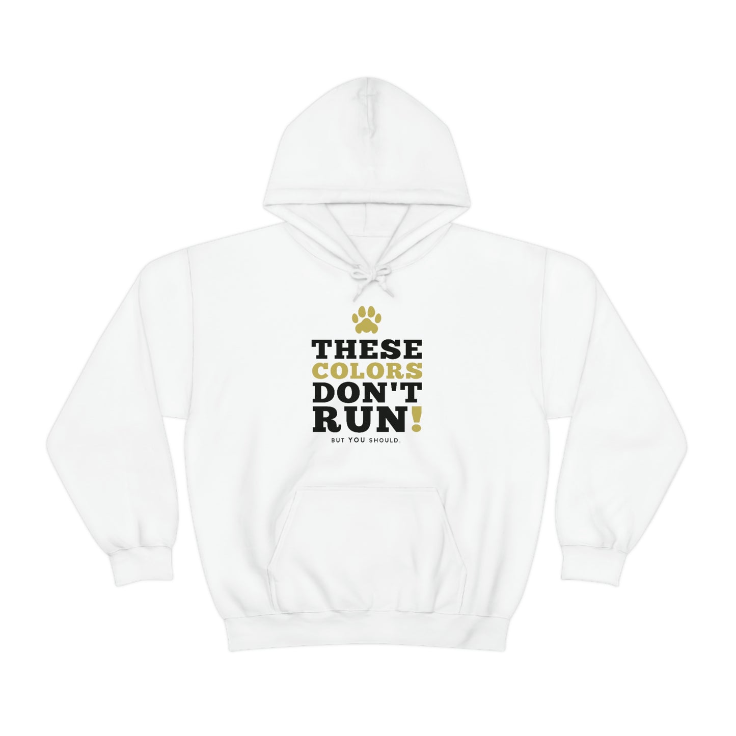 These Colors Don't Run - Hoodie (White)